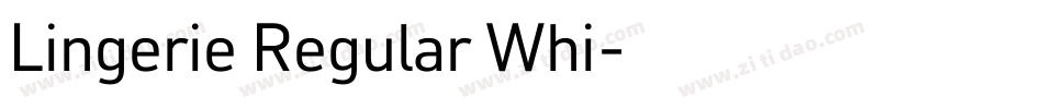Lingerie Regular Whi字体转换